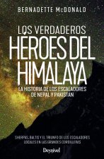 LOS VERDADEROS HEROES DEL HIMALAYA