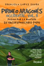 PIRINEO ARAGONES OCCIDENTAL VOL II PASION POR LA MONTAÑA