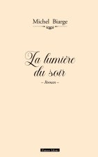 La lumière du soir