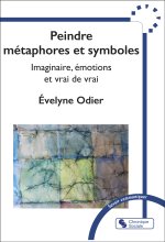 Peindre, métaphore et symboles