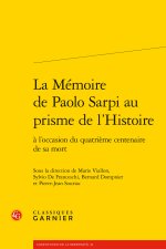 La mémoire de paolo sarpi au prisme de l'histoire - à l'occasion du quatrième ce