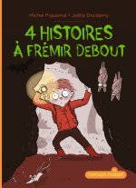 4 histoires à frémir debout