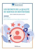 LES SECRETS DE LA QUALITÉ DU SERVICE EN DENTISTERIE