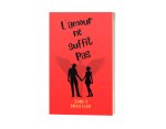 L'amour ne suffit pas Tome 3