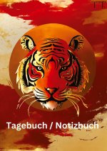 Tagebuch / Notizbuch  Chinesisches Tierkreis Tiger