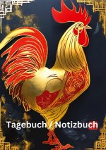Tagebuch / Notizbuch  Chinesische Tierkreis  Hahn