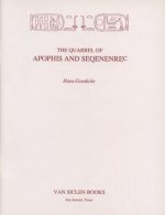 The Quarrel of Apophis and Seqenenrec