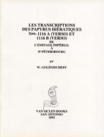 Les transcriptions des papyrus hieratiques nos. 1116 A (Verso) et 1116 B (Verso) de l'Ermitage imperial a St-Petersbourg