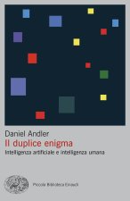 duplice enigma. Intelligenza artificiale e intelligenza umana