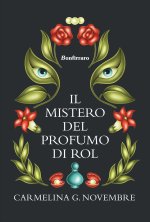 mistero del profumo di Rol