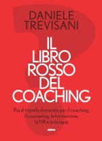 libro rosso del coaching. Più di tremila domande per il coaching, il counseling, la formazione, le HR e la terapia