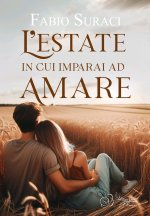 estate in cui imparai ad amare