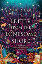 A Letter to the Lonesome Shore