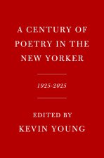 A Century of Poetry in the New Yorker