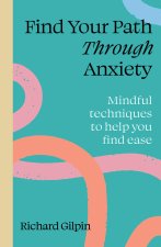 Find your path through anxiety