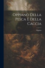 Oppiano Della Pesca E Della Caccia