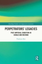 Perpetrators' Legacies