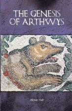 The Genesis of Arthwys