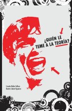 ?Quién le teme a la teoría?