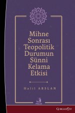 The effect of the post-mihna theopolitical situation on Sunni theology