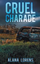 Cruel Charade