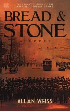 Bread and Stone