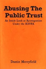 Abusing The Public Trust