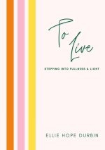 TO LIVE