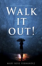 Walk it out!