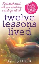 Twelve Lessons Lived