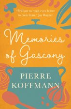 Memories of Gascony