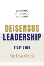 Deisensus Leadership Study Guide