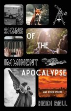 Signs of the Imminent Apocalypse