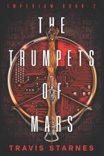 The Trumpets of Mars