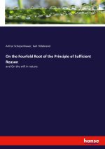 On the Fourfold Root of the Principle of Sufficient Reason
