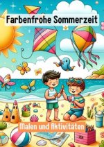 Farbenfrohe Sommerzeit
