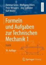 Formeln und Aufgaben zur Technischen Mechanik 1