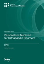 Personalized Medicine for Orthopaedic Disorders