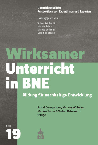 Wirksamer Unterricht in BNE: Bildung für nachhaltige Entwicklung