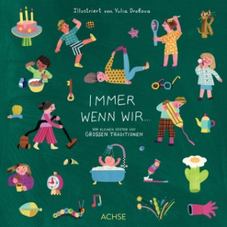 Immer wenn wir ...