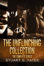 The Unflinching Collection