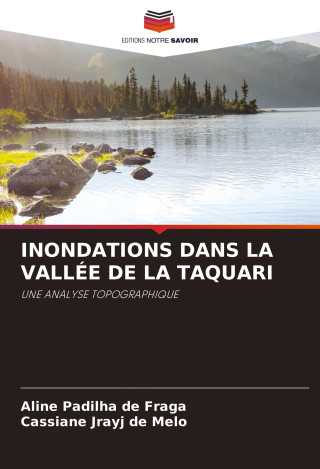 INONDATIONS DANS LA VALLÉE DE LA TAQUARI