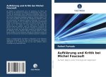 Aufklärung und Kritik bei Michel Foucault