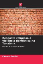 Resposta religiosa ? viol?ncia doméstica na Tanzânia