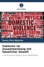 Faktoren im Zusammenhang mit häuslicher Gewalt