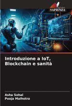 Introduzione a IoT, Blockchain e sanit?