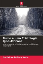 Rumo a uma Cristologia Igbo-Africana