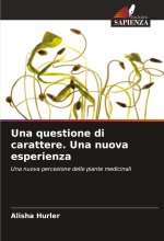Una questione di carattere. Una nuova esperienza