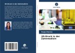 3D-Druck in der Zahnmedizin