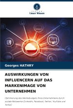 AUSWIRKUNGEN VON INFLUENCERN AUF DAS MARKENIMAGE VON UNTERNEHMEN